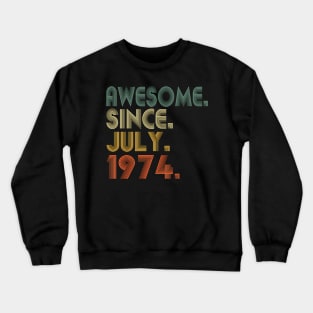 50 Awesome Since July 1974 50Th Crewneck Sweatshirt